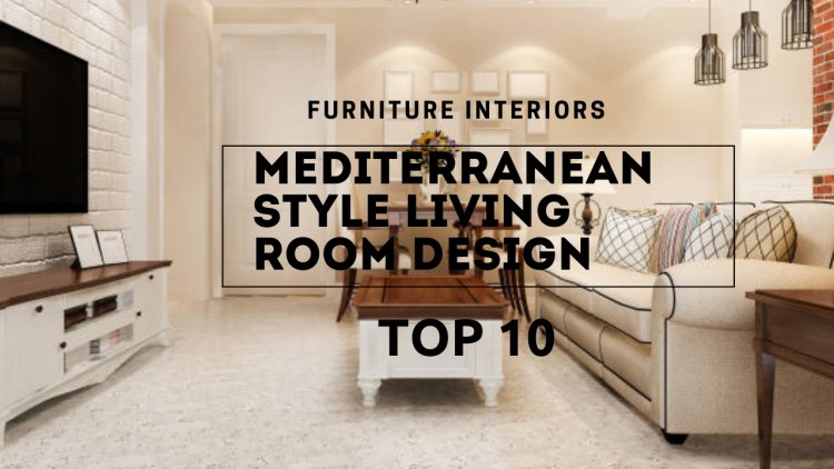 "Transform Your Space: Embrace the Charm of Mediterranean Style Living Room Design"