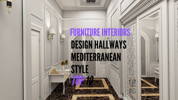 10 Stunning Ideas to Design Hallways in Mediterranean Style