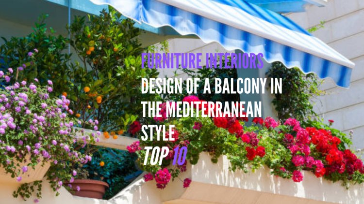 Top 10 Mediterranean Plants for a Stunning Balcony Oasis